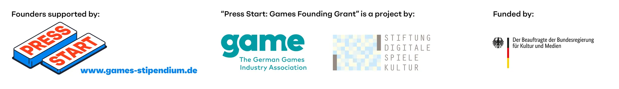Press Start Games Founding Grant – supported by game, Stiftung Digitale Spielekultur, funded by the German Federal Government Commissioner for Culture and the Media